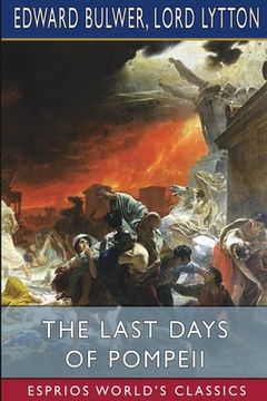 portada The Last Days of Pompeii (Esprios Classics) (in English)