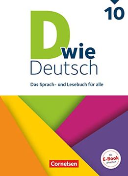 portada D wie Deutsch - das Sprach- und Lesebuch für Alle - 10. Schuljahr: Schulbuch (en Alemán)