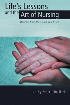 portada life`s lessons and the art of nursing