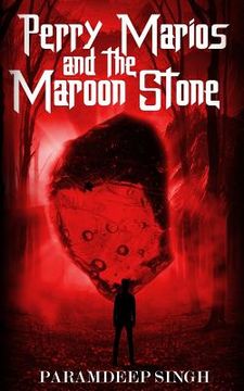 portada Perry Marios and the Maroon Stone (en Inglés)