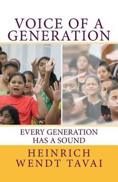 portada Voice of a Generation: Every Generation Has a Sound (en Inglés)
