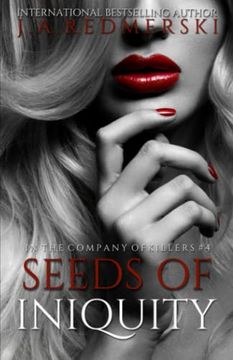 portada Seeds of Iniquity: 4 (in the Company of Killers) (en Inglés)