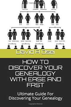 portada How to Discover Your Genealogy With Ease and Fast: Ultimate Guide for Discovering Your Genealogy (en Inglés)