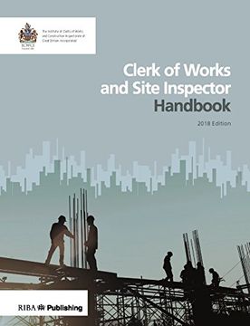 portada Clerk of Works and Site Inspector Handbook: 2018 Edition (en Inglés)
