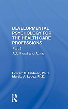 portada Developmental Psychology for the Health Care Professions: Part 2 Adulthood and Aging 