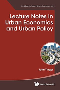 portada Lecture Notes in Urban Economics and Urban Policy (World Scientific Lecture Notes in Economics)