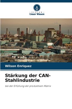 portada Stärkung der CAN-Stahlindustrie (en Alemán)