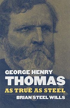 portada George Henry Thomas: As True as Steel (in English)