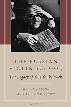 portada The Russian Violin School: The Legacy of Yuri Yankelevich
