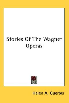 portada stories of the wagner operas (en Inglés)