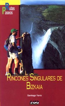 portada Rutas y Paseos por Rincones Singulares de Bizkaia (in Spanish)