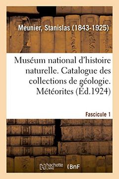 portada Muséum National D'histoire Naturelle. Catalogue des Collections de Géologie (Sciences) (en Francés)