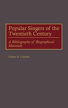 portada Popular Singers of the Twentieth Century: A Bibliography of Biographical Materials (Music Reference Collection) (en Inglés)