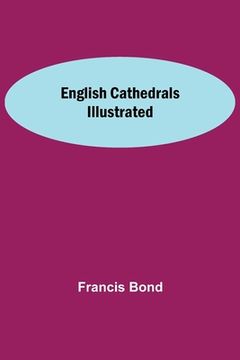 portada English Cathedrals Illustrated (in English)