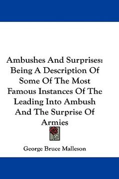 portada ambushes and surprises: being a description of some of the most famous instances of the leading into ambush and the surprise of armies