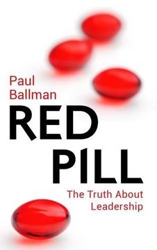 portada Red Pill: The Truth About Leadership
