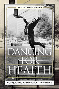 portada Dancing for Health: Conquering and Preventing Stress (en Inglés)