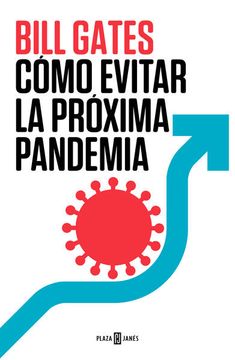 portada Cómo Evitar la Próxima Pandemia (in Spanish)