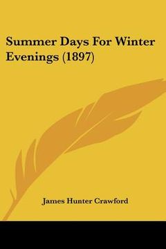 portada summer days for winter evenings (1897) (in English)
