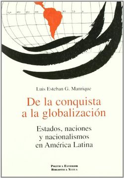 portada De la Conquista a la Globalización (in Spanish)