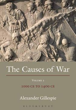 portada The Causes of War: Volume ii: 1000 ce to 1400 ce: 2 (en Inglés)