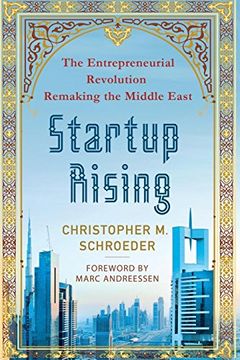 portada Startup Rising: The Entrepreneurial Revolution Remaking the Middle East (en Inglés)