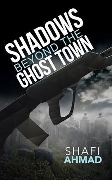 portada Shadows Beyond the Ghost Town (in English)