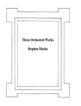 portada Three Orchestral Works (en Inglés)