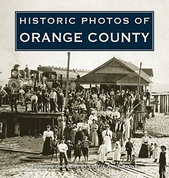 portada Historic Photos of Orange County (en Inglés)