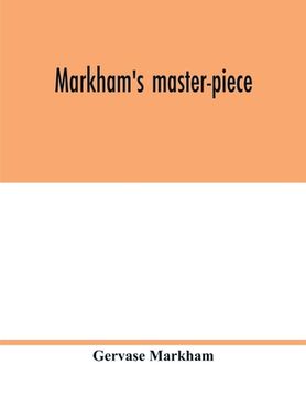 portada Markham's master-piece (en Inglés)
