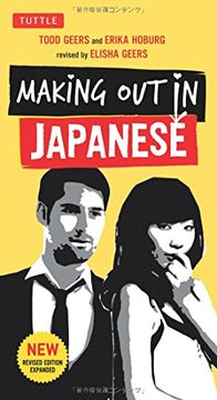 portada Making out in Japanese: A Japanese Language Phrase Book (Japanese Phrasebook) (Making out Books) (en Inglés)