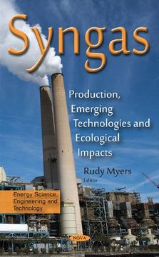 portada Syngas: Production, Emerging Technologies and Ecological Impacts (Energy Science, Engineering and Technology) (en Inglés)