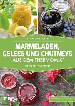 portada Marmeladen, Gelees und Chutneys aus dem Thermomix® (en Alemán)