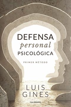 portada Defensa Personal Psicológica: Primer Método (Caligrama) (in Spanish)