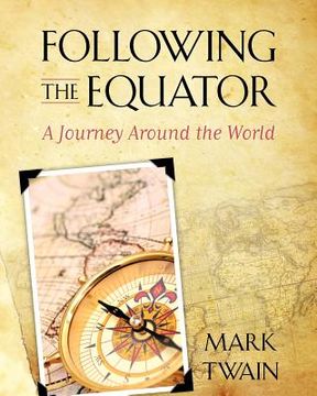 portada following the equator: a journey around the world