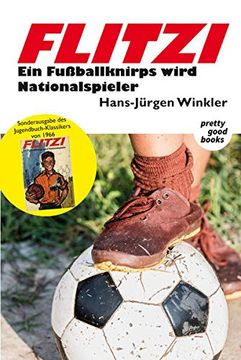 portada Flitzi - ein fuã Ballknirps Wird Nationalspieler: Sonderausgabe [Paperback] Winkler, Hans-Jã¼Rgen and Schramm, Ulrik (en Alemán)