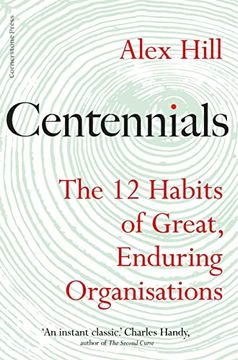 portada Centennials: The 12 Habits of Great, Enduring Organisations