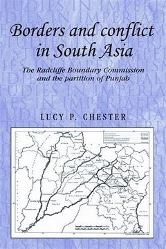 portada Borders and conflict in South Asia: The Radcliffe boundary commission and the partition of Punjab (Studies in Imperialism MUP)