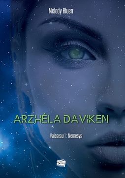 portada Arzhéla Daviken: vaisseau 1: Nemesys (en Francés)