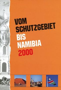 portada "Vom Schutzgebiet bis Namibia 2000" (en Alemán)