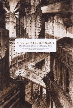 portada Man and Technology: How Humanity Thrives in a Changing World (en Inglés)