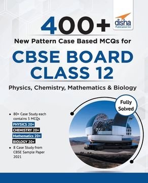 portada 400+ New Pattern Case Study MCQs for CBSE Board Class 10 - Science, Mathematics & Social Studies (en Inglés)