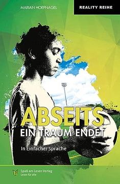 portada Abseits - ein Traum Endet: In Einfacher Sprache (in German)