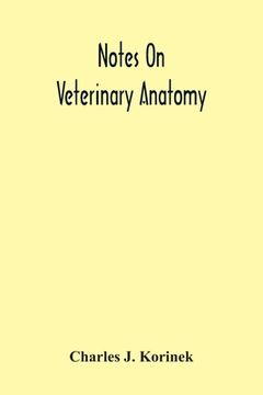 portada Notes On Veterinary Anatomy (en Inglés)