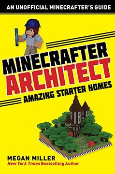 portada Minecrafter Architect: Amazing Starter Homes (Architecture for Minecrafters) (en Inglés)