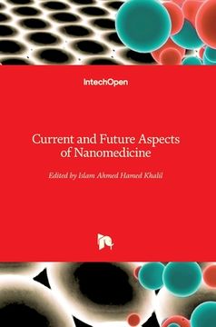 portada Current and Future Aspects of Nanomedicine (en Inglés)