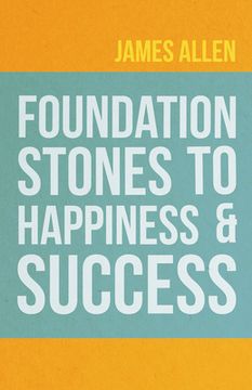 portada Foundation Stones to Happiness and Success (en Inglés)