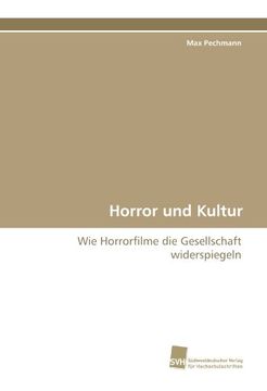 portada Horror und Kultur: Wie Horrorfilme die Gesellschaft widerspiegeln