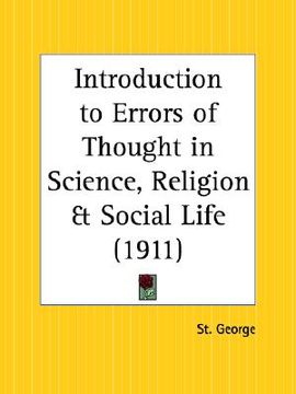 portada introduction to errors of thought in science, religion and social life (en Inglés)