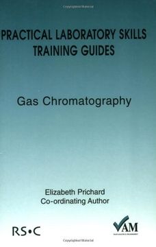 portada Practical Laboratory Skills Training Guides: Gas Chromatography (Valid Analytical Measurement) (in English)